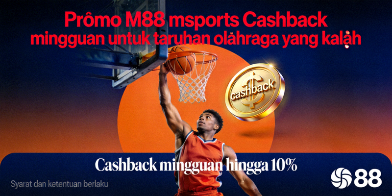 Promo M88 msports Cashback mingguan untuk taruhan olahraga yang kalah